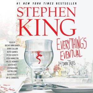 Everything's Eventual - Audiobook